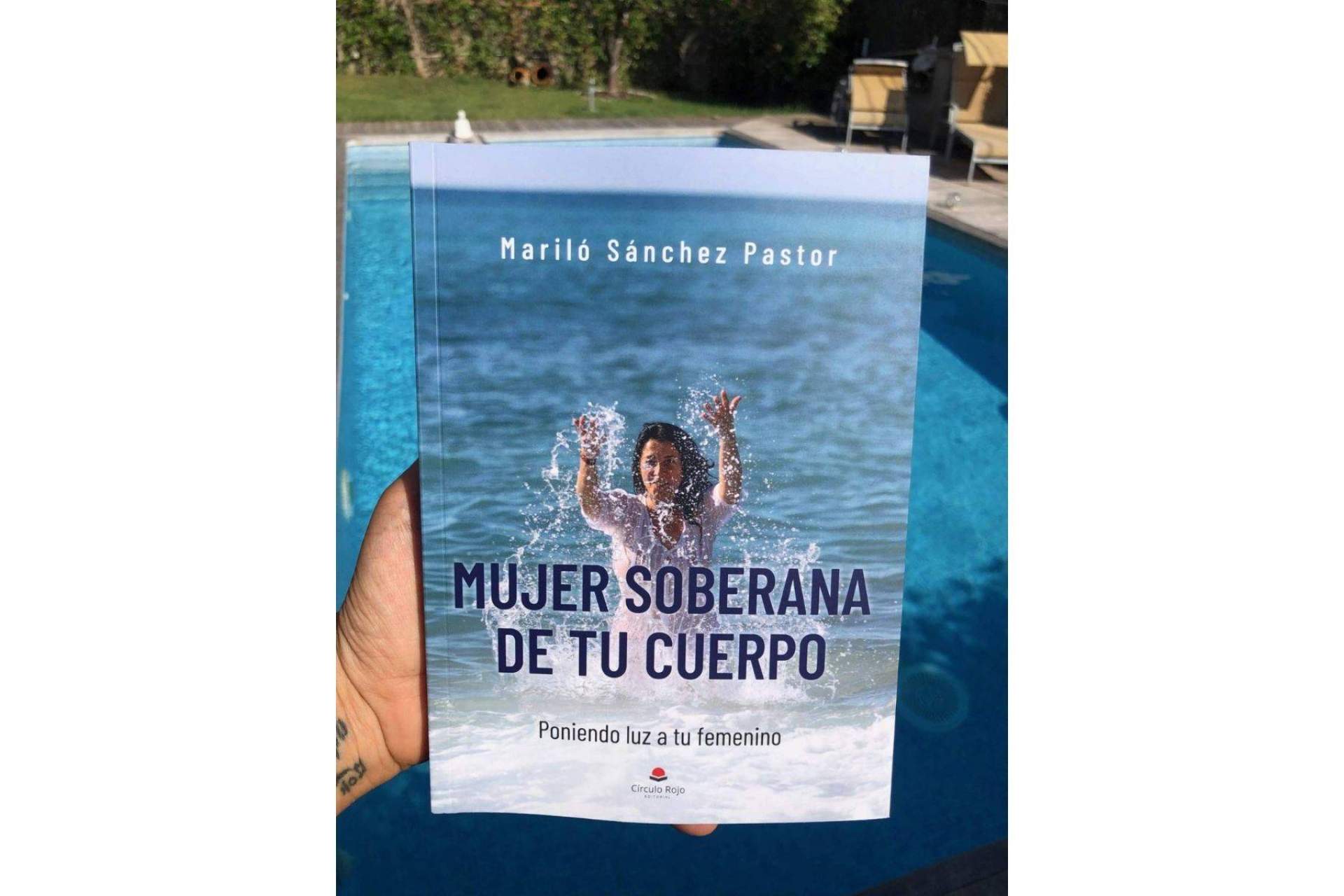 El libro de Mariló Sánchez que invita al autoconocimiento femenino se titula Mujer soberana de tu cuerpo
