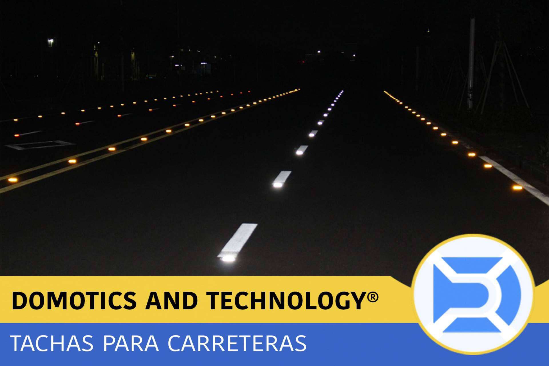 Los capta faros fabricados por Domotics and Technology y sus ventajas