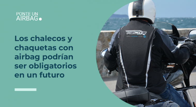 Ponte un Airbag: Los chalecos con airbag podrían ser obligatorios