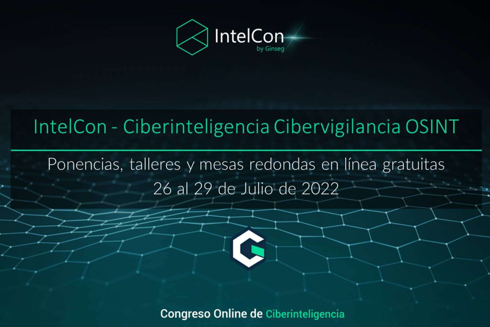Ciberinteligencia por los mejores expertos en IntelCon, el congreso gratuito y online de referencia internacional